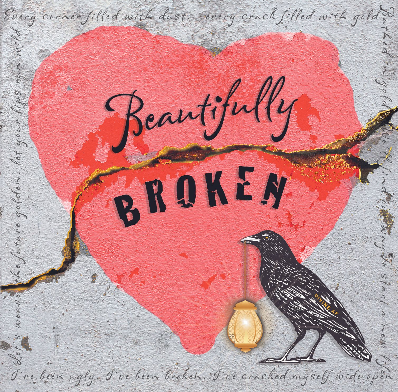 New Album " Beautifully Broken" Out Now!